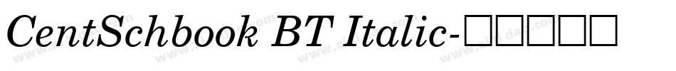 CentSchbook BT Italic字体转换